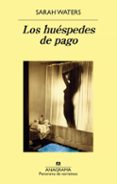 los huespedes de pago-sarah waters-9788433979711 los huespedes de pago-sarah waters-9788433979711