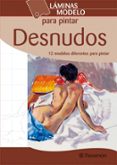 desnudos (laminas modelo para pintar)-9788434238411 desnudos (laminas modelo para pintar)-9788434238411