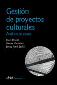 gestion de proyectos culturales: analisis de casos (3ª ed.)-9788434428911 gestion de proyectos culturales: analisis de casos (3ª ed.)-9788434428911
