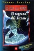 el regreso del titanic-thomas brezina-9788434871311 el regreso del titanic-thomas brezina-9788434871311