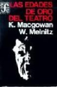las edades de oro del teatro nd/dsc-k. macgowan-w. melnitz-9788437505411 las edades de oro del teatro nd/dsc-k. macgowan-w. melnitz-9788437505411
