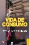 vida de consumo-zygmunt bauman-9788437506111 vida de consumo-zygmunt bauman-9788437506111