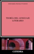 la teoria del lenguaje literario (2ª ed.)-jose maria pozuelo yvancos-9788437607511 la teoria del lenguaje literario (2ª ed.)-jose maria pozuelo yvancos-9788437607511