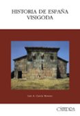 historia de españa visigoda-luis a. garcia moreno-9788437608211 historia de españa visigoda-luis a. garcia moreno-9788437608211