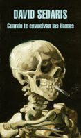 cuando te envuelvan las llamas-david sedaris-9788439725411 cuando te envuelvan las llamas-david sedaris-9788439725411