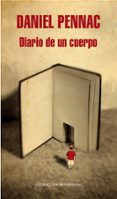 diario de un cuerpo-daniel pennac-9788439726111 diario de un cuerpo-daniel pennac-9788439726111