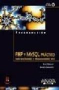php y mysql paractico: para diseñadores y programadores web-ellie quigley-9788441523111 php y mysql paractico: para diseñadores y programadores web-ellie quigley-9788441523111