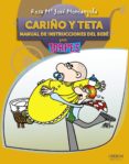 cariño y teta. manual de instrucciones del bebe: para torpes-rosa jove-rosa maria jove montanyola-9788441528611 cariño y teta. manual de instrucciones del bebe: para torpes-rosa jove-rosa maria jove montanyola-9788441528611