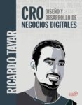 cro. diseño y desarrollo de negocios digitales (ebook)-9788441535411 cro. diseño y desarrollo de negocios digitales (ebook)-9788441535411