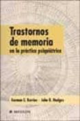 trastornos de memoria en la practica psiquiatrica-german e. berrios-john r. hodges-9788445812211 trastornos de memoria en la practica psiquiatrica-german e. berrios-john r. hodges-9788445812211