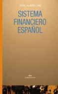 sistema financiero español-angel vilariño sanz-9788446016311 sistema financiero español-angel vilariño sanz-9788446016311