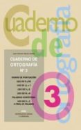 cuaderno de ortografia nº 3. signos de puntuacion-juan antonio garcia castro-9788446017011 cuaderno de ortografia nº 3. signos de puntuacion-juan antonio garcia castro-9788446017011