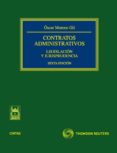 contratos administrativos: legislacion y jurisprudencia (6ª ed.)-oscar moreno gil-9788447038411 contratos administrativos: legislacion y jurisprudencia (6ª ed.)-oscar moreno gil-9788447038411