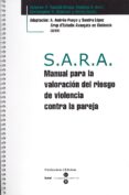 s.a.r.a. manual para la valoracion del riesgo de violencia contra la pareja (cuaderno + cuestionario)-9788447529711 s.a.r.a. manual para la valoracion del riesgo de violencia contra la pareja (cuaderno + cuestionario)-9788447529711