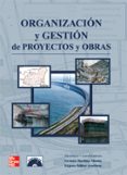 organizacion y gestion de proyectos y obras-german martinez aznar-9788448156411 organizacion y gestion de proyectos y obras-german martinez aznar-9788448156411