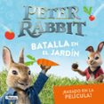 batalla en el jardín (peter rabbit)-beatrix potter-9788448849511 batalla en el jardín (peter rabbit)-beatrix potter-9788448849511