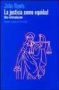 la justicia como equidad: una reformulacion-john rawls-9788449312311 la justicia como equidad: una reformulacion-john rawls-9788449312311