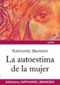 la autoestima de la mujer-nathaniel branden-9788449323911 la autoestima de la mujer-nathaniel branden-9788449323911