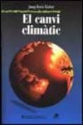el canvi climatic-josep enric llebot-9788449700811 el canvi climatic-josep enric llebot-9788449700811