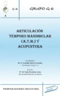articulacion temporo mandibular (a.t.m.) y acupuntura-valentin (coord.) martin gonzalez-9788461239511 articulacion temporo mandibular (a.t.m.) y acupuntura-valentin (coord.) martin gonzalez-9788461239511