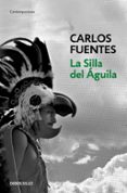 la silla del aguila-carlos fuentes-9788466333511 la silla del aguila-carlos fuentes-9788466333511