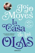 la casa de las olas-jojo moyes-9788466340311 la casa de las olas-jojo moyes-9788466340311