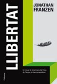 llibertat-jonathan franzen-9788466413411 llibertat-jonathan franzen-9788466413411