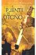 el puente de otoño-takashi matsuoka-9788466619011 el puente de otoño-takashi matsuoka-9788466619011