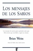 los mensajes de los sabios (ebook)-brian weiss-9788466645911 los mensajes de los sabios (ebook)-brian weiss-9788466645911