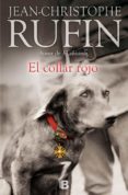 el collar rojo-jean-christophe rufin-9788466656511 el collar rojo-jean-christophe rufin-9788466656511