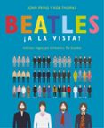 beatles ¡a la vista!-john pring-rob thomas-9788466663311 beatles ¡a la vista!-john pring-rob thomas-9788466663311