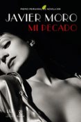 mi pecado (premio primavera 2018)-javier moro-9788467051711 mi pecado (premio primavera 2018)-javier moro-9788467051711