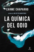 la química del odio (ebook)-carme chaparro-9788467053111 la química del odio (ebook)-carme chaparro-9788467053111