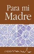 para mi madre-hellen exley-9788467157611 para mi madre-hellen exley-9788467157611