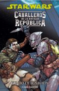 star wars caballeros de la antigua republica nº2-brian ching-john jackson miller-9788467463811 star wars caballeros de la antigua republica nº2-brian ching-john jackson miller-9788467463811