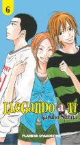llegando a ti 6-karuho shiina-9788467471311 llegando a ti 6-karuho shiina-9788467471311
