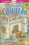 la vida en los castillos: nivel 3-9788467748611 la vida en los castillos: nivel 3-9788467748611