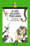 el leon que queria tener amigos-norma sturniolo-9788467871111 el leon que queria tener amigos-norma sturniolo-9788467871111