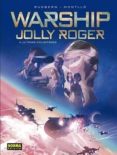 warship jolly roger 4: ultimas voluntades-sylvain runberg-miki montllo-9788467931211 warship jolly roger 4: ultimas voluntades-sylvain runberg-miki montllo-9788467931211