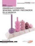 manual desarrollo cognitivo, sensorial, motor y psicomotor en la infancia (cualificaciones profesionales)-maria mercedes garcia herrero-9788468123011 manual desarrollo cognitivo, sensorial, motor y psicomotor en la infancia (cualificaciones profesionales)-maria mercedes garcia herrero-9788468123011