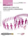 (mf1025_3) manual. gestión de conflictos entre agentes comunitarios . certificados de profesionalidad. dinamización-9788468151311 (mf1025_3) manual. gestión de conflictos entre agentes comunitarios . certificados de profesionalidad. dinamización-9788468151311