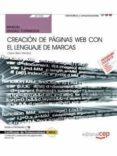 (uf1302/mf0950_2) manual. creación de páginas web con el lenguaje de marcas . certificados de profesionalidad. confección y-9788468152011 (uf1302/mf0950_2) manual. creación de páginas web con el lenguaje de marcas . certificados de profesionalidad. confección y-9788468152011