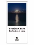Descarga de audiolibros gratuitos LOS SUEÑOS DE LUNA de LEURDEN CASTRO (Spanish Edition)