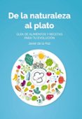de la naturaleza al plato-javier de la hoz-9788468644011 de la naturaleza al plato-javier de la hoz-9788468644011