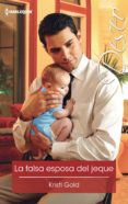 la falsa esposa del jeque (ebook)-kristi gold-9788468776811 la falsa esposa del jeque (ebook)-kristi gold-9788468776811
