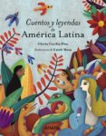 cuentos y leyendas de américa latina (ebook)-gloria cecilia díaz-9788469847411 cuentos y leyendas de américa latina (ebook)-gloria cecilia díaz-9788469847411