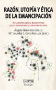 razón, utopía y ética de la emancipación (ebook)-angela sierra gonzalez-maria lourdes c. gonzalez-luis-9788475848211 razón, utopía y ética de la emancipación (ebook)-angela sierra gonzalez-maria lourdes c. gonzalez-luis-9788475848211