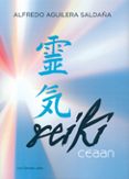 sistema reiki ceaan-alfredo aguilera saldaña-9788476271711 sistema reiki ceaan-alfredo aguilera saldaña-9788476271711