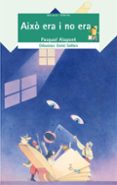 això era i no era-pasqual alapont-9788476602911 això era i no era-pasqual alapont-9788476602911