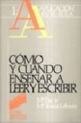 como y cuando enseñar a leer y escribir-maria paz lebrero baena-maria teresa lebrero baena-9788477380511 como y cuando enseñar a leer y escribir-maria paz lebrero baena-maria teresa lebrero baena-9788477380511